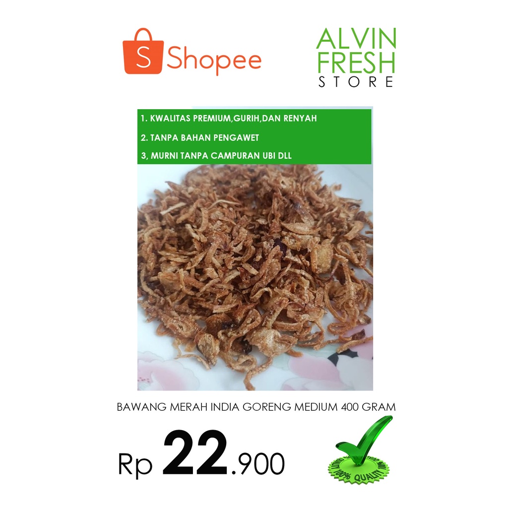 

BAWANG MERAH INDIA GORENG MEDIUM 400 GRAM