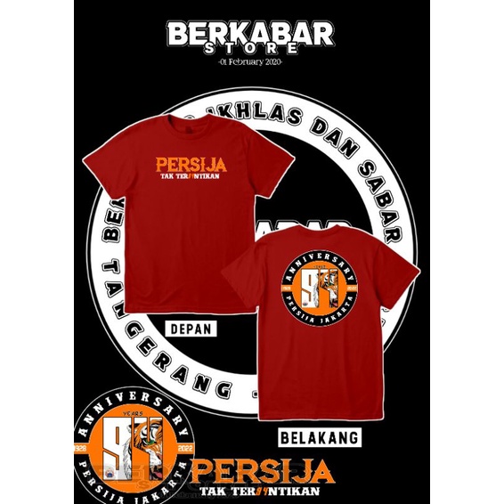 Kaos Persija Spesial Aniv 94 Years “TAK TER94NTIKAN” •BerkabarStore•