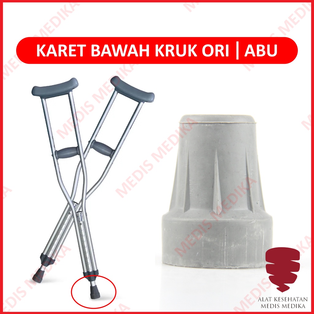 Karet Kaki Bawah Kruk Original Abu-Abu Tongkat Crutch Ketiak Sparepart