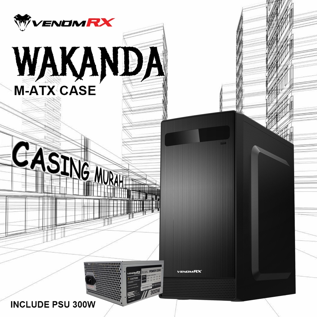 Casing VENOM RX WAKANDA With Power Supply POWERCORE 300W - Original