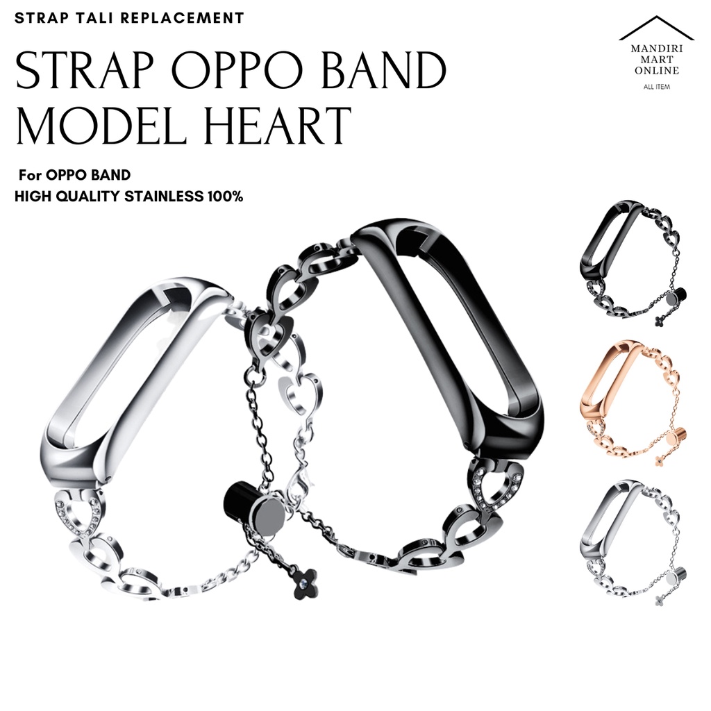 New Strap Oppo Band Stainless Mewah Model Heart / Tali Pengganti Oppo Band Mewah