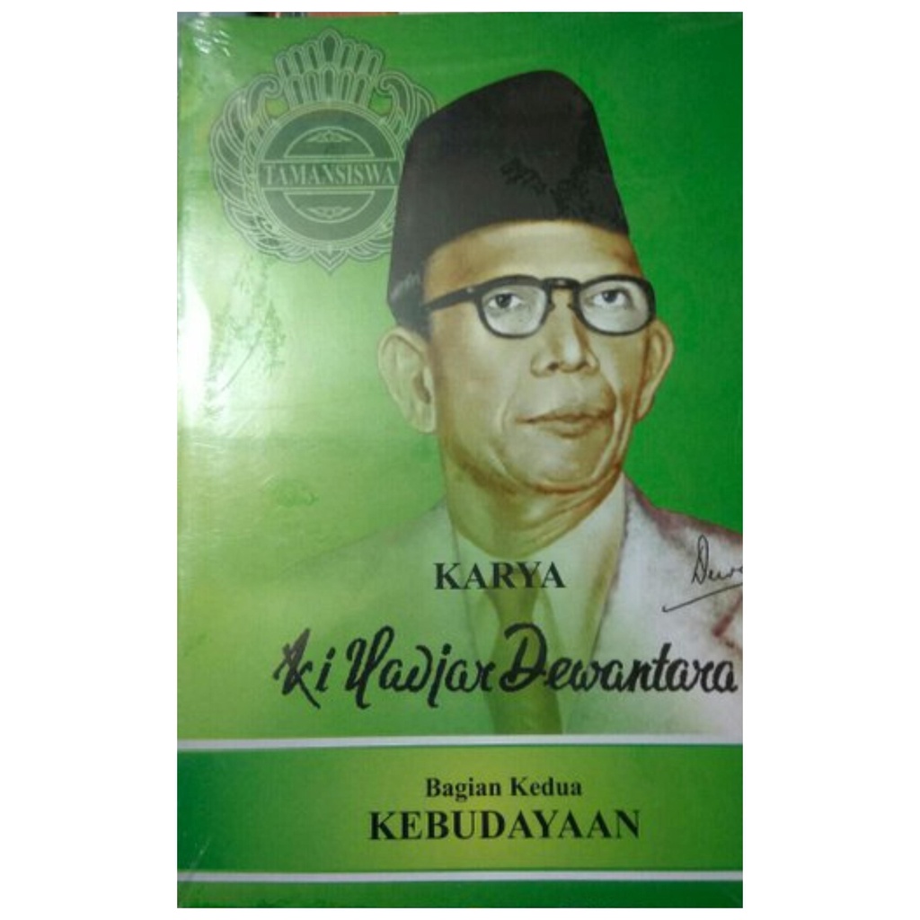 Karya Ki Hajar Dewantara Bagian Kedua Kebudayaan - Ki Hajar Dewantara - NR