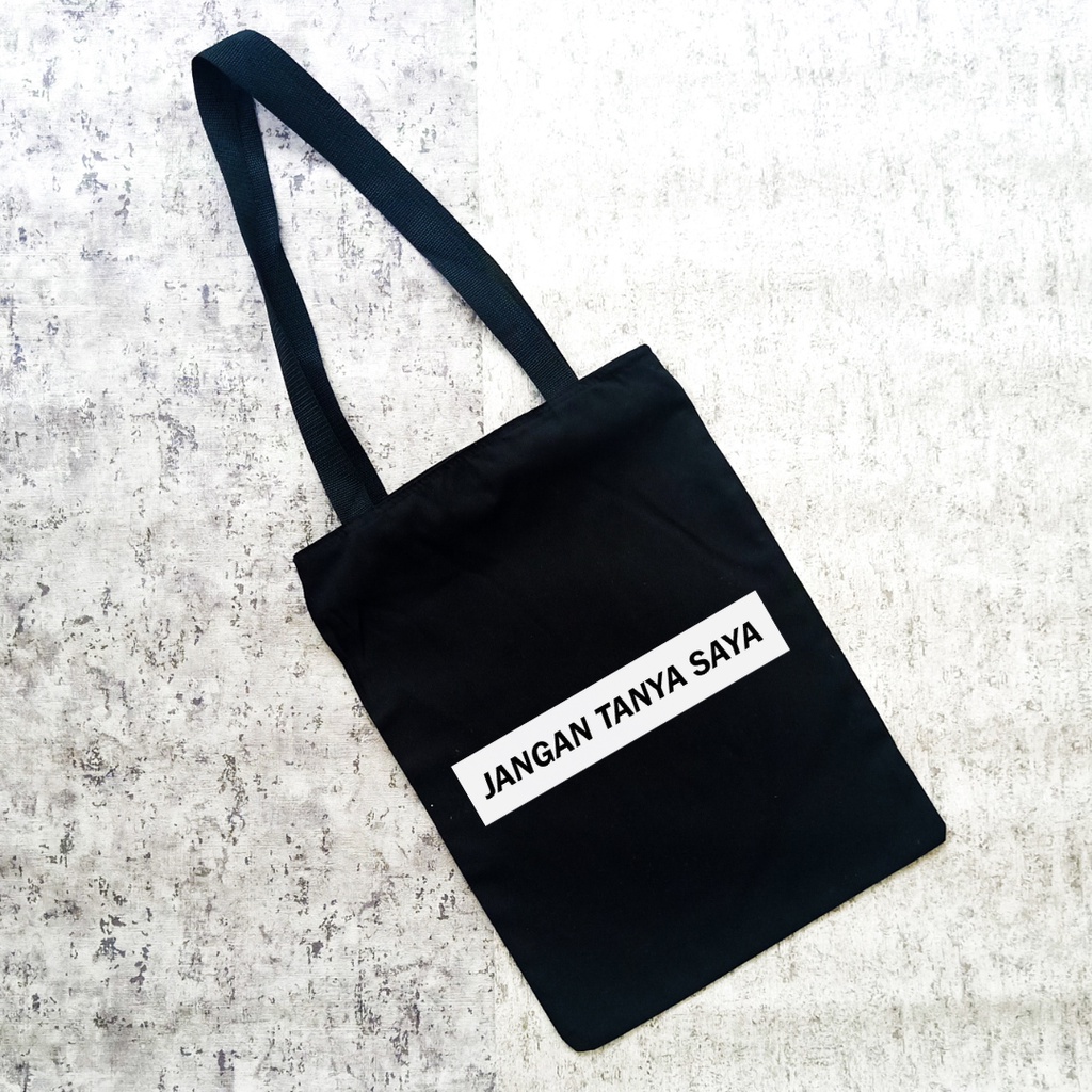 Totebag Stringbag JANGAN TANYA SAYA tipografi quotes tas ransel serut drawstring tas tote sekolah kuliah kampus olahraga futsal || kiiyoomii ||