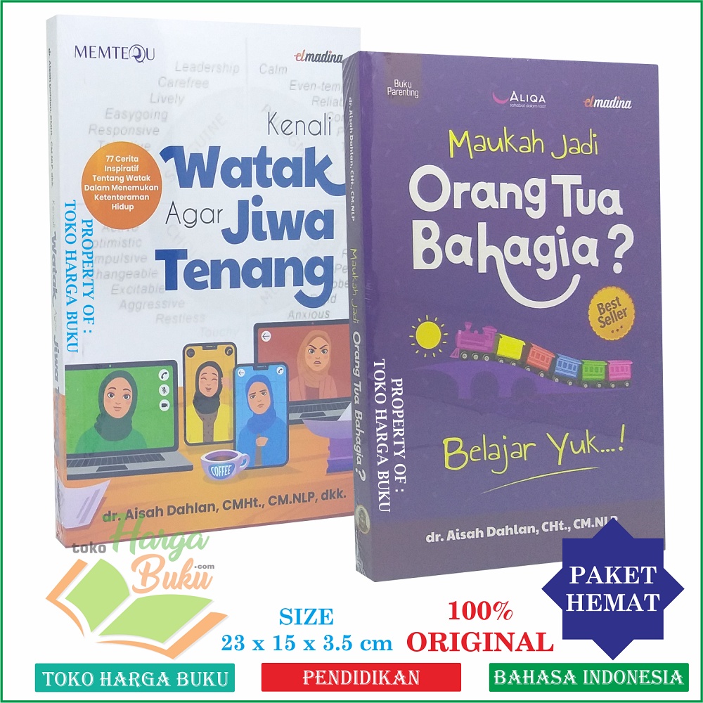 Paket 2 Buku Maukah Jadi Orang Tua Bahagia dan Kenali Watak Agar Jiwa Tenang Bahagia Karya dr Aisyah Dahlan Pendidikan Anak Orantua Senang Islamic Parenting Penerbit Pustaka Elmadi