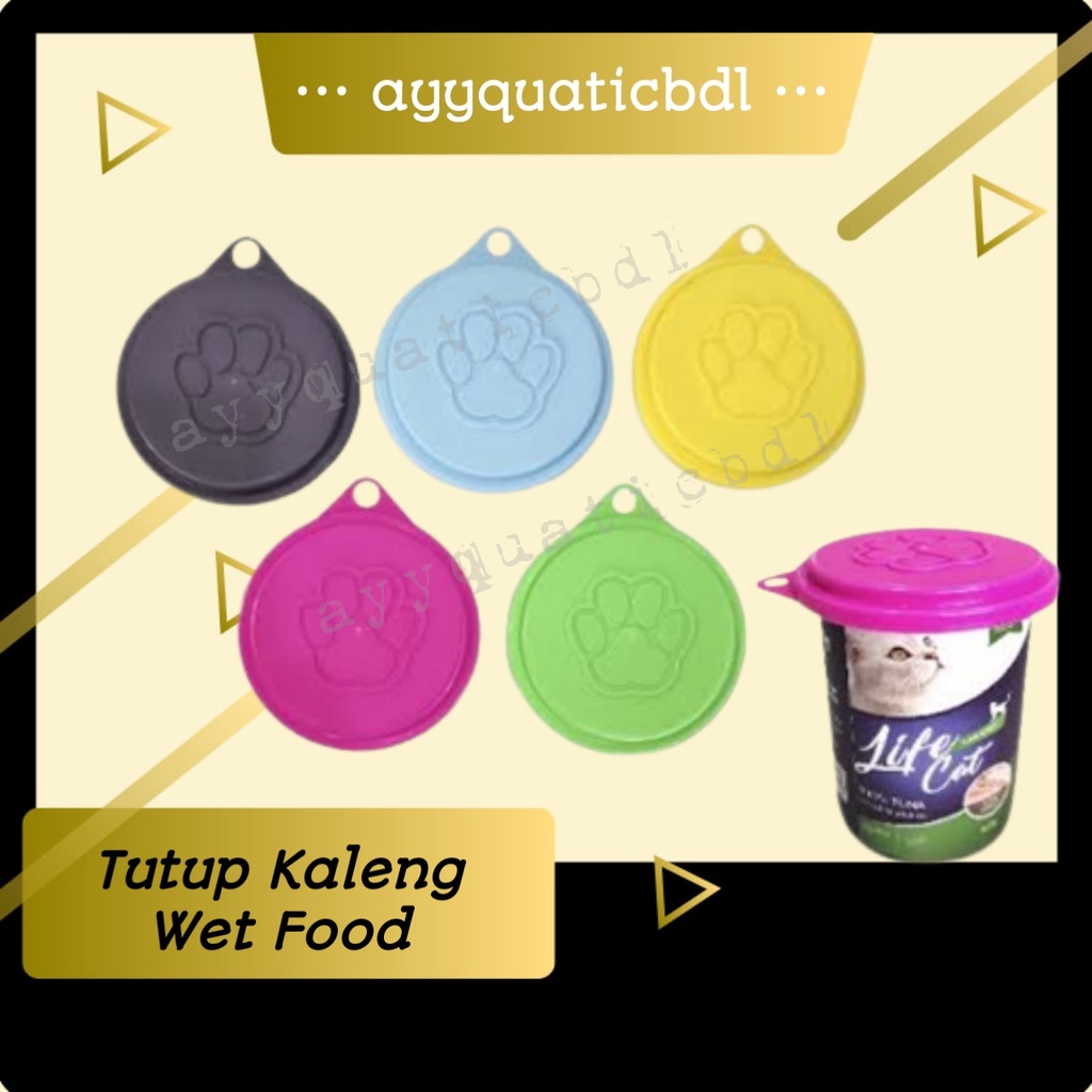 Tutup Makanan Kaleng Wet Food Kucing