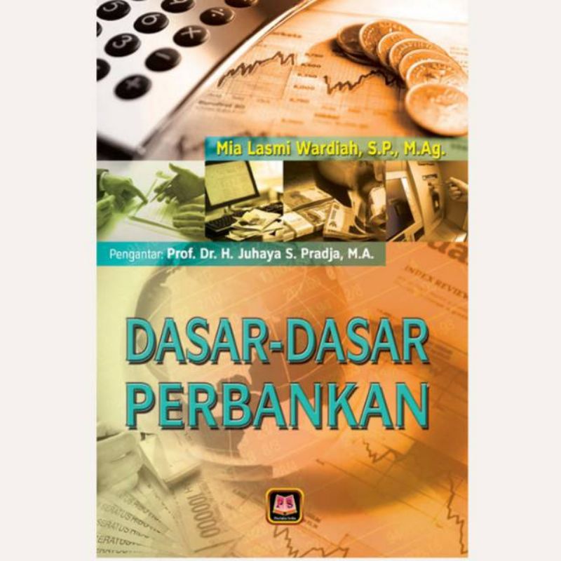 Dasar Dasar Perbankan - Pustaka Setia