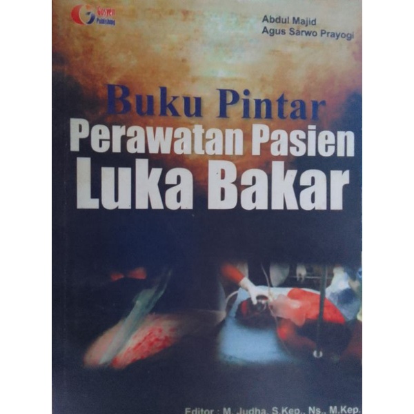 BUKU PINTAR PERAWATAN PASIEN LUKA BAKAR