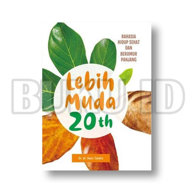 

PROMO Lebih Muda 20 Tahun, Rahasia Hidup Sehat & Berumur Panjang