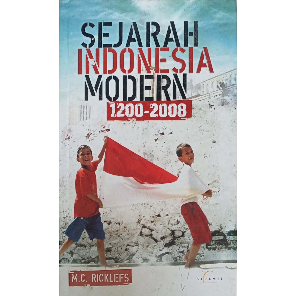 Sejarah Indonesia Modern 1200-2008 - M C Ricklefs - NR