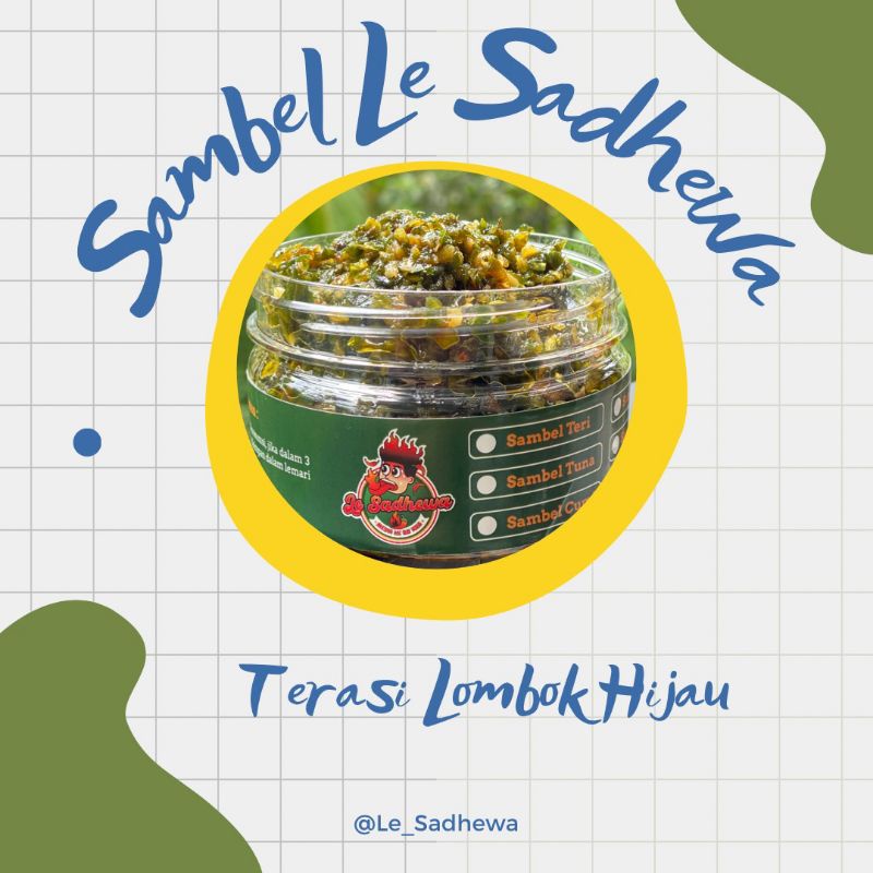 

Le Sadhewa Sambel Terasi Lombok Hijau