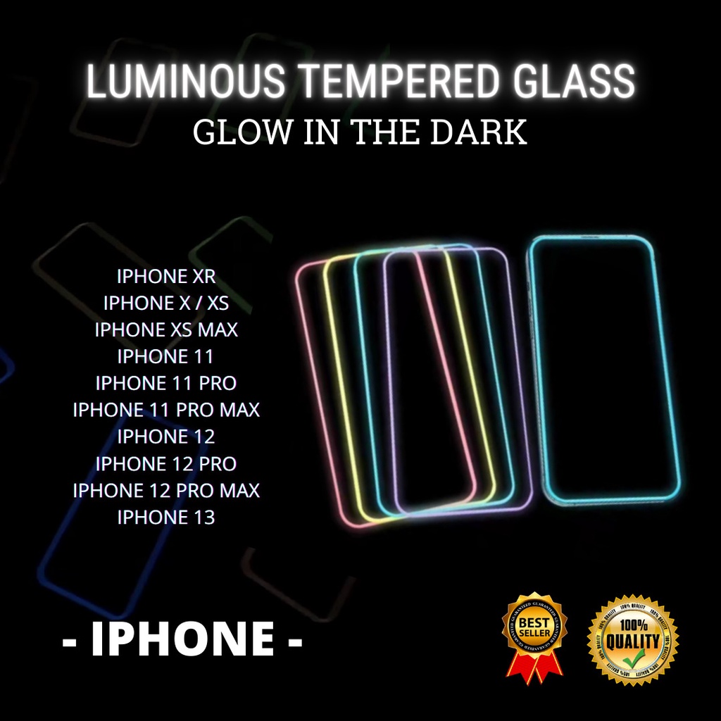 TEMPERED GLASS LUMINOUS GLOW IN THE DARK - IPHONE XR-IPHONE X / XS-IPHONE XS MAX-IPHONE 11-IPHONE 11 PRO-IPHONE 11 PRO MAX-IPHONE 12-IPHONE 12 PRO-IPHONE 12 PRO MAX-IPHONE 13