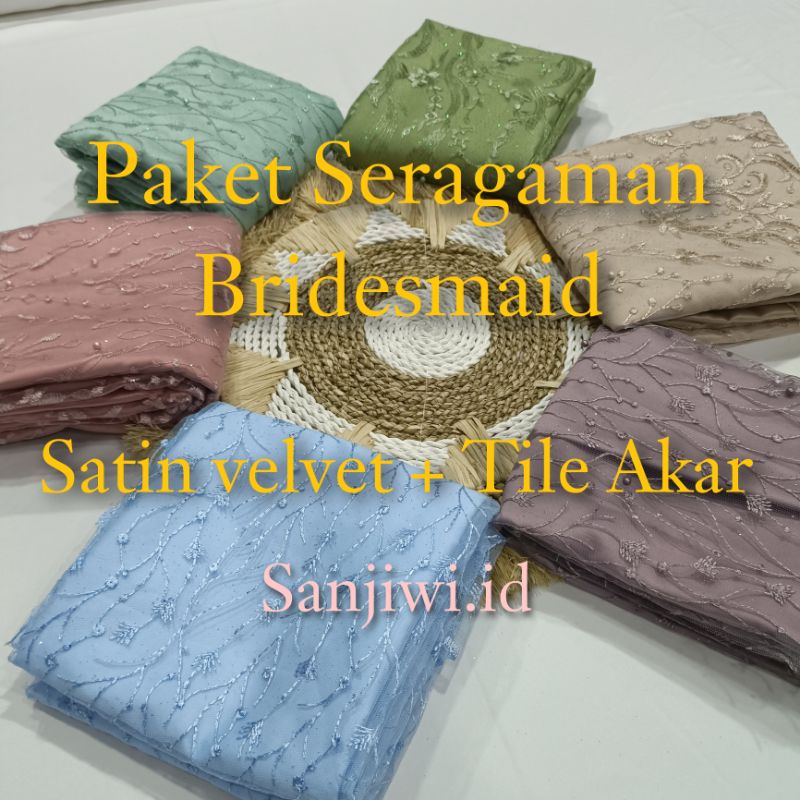 Kain Paket Bridesmaid / Paket Seragaman Bridesmaid / Baju nikah / Seragaman Keluarga