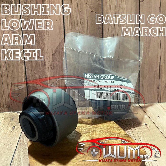 BUSHING ARM KARET BUSH BOS SAYAP DEPAN KECIL NISSAN MARCH DATSUN GO