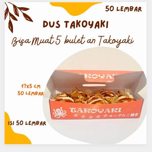 

Dus Takoyaki.