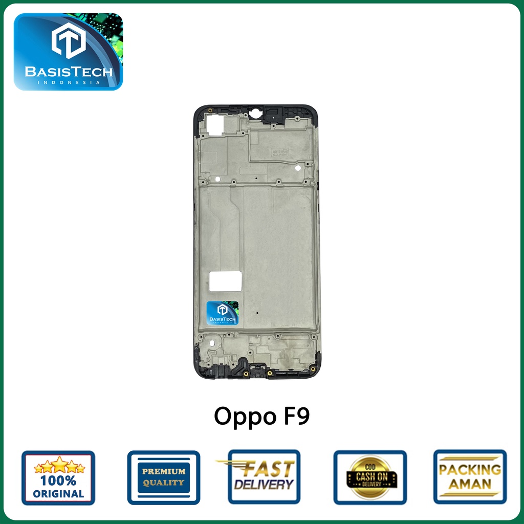 FRAME TATAKAN LCD OPPO F9 - BASISTECH ORIGINAL QUALITY