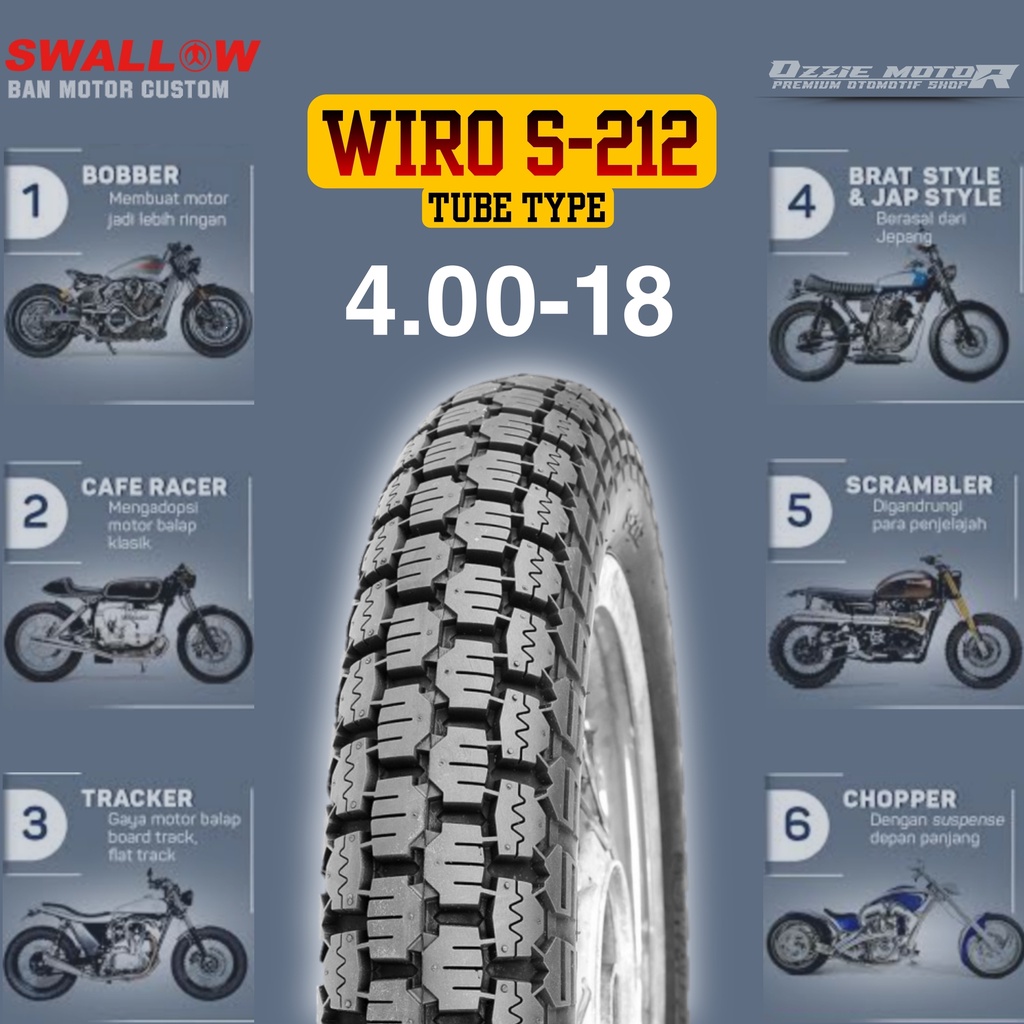 SWALLOW WIRO S-212 BAN WIRO KLASIK RING 17 18 UKURAN 4.00-17 | 4.50-17 | 3.50-18 | 4.00-18 | 4.50-18 BAN MOTOR CUSTOM JAPSTYLE BRATSTYLE BRITISHSTYLE CHOPPER BOBBER CAFERACER STREET TRAXKER TRAIL VINTAGE W175