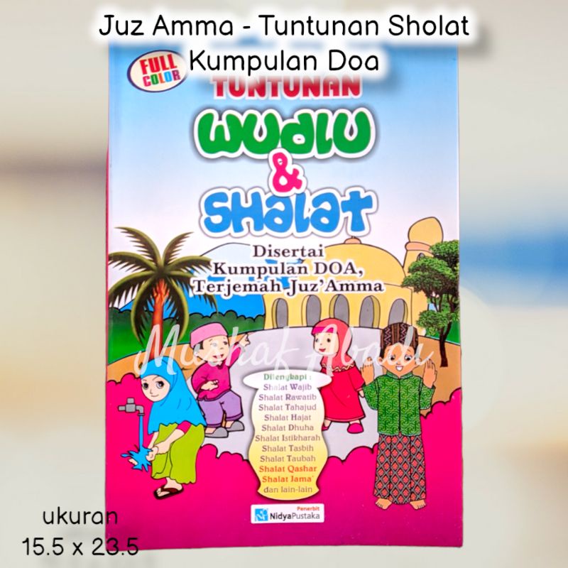 Juz Amma & Terjemah - Tuntunan Wudhu dan Shalat - Kumpulan Doa doa