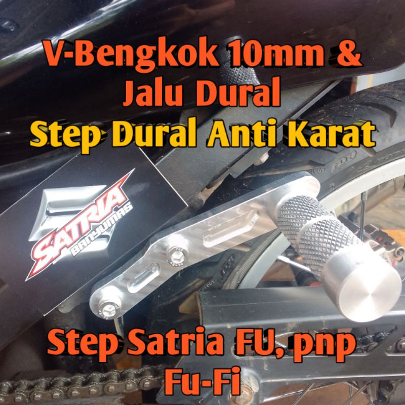 Step Boncengan Satria FU V-Bengkok 10mm & Jalu Dural Custom pnp Fu-Fi. Step Boncengers Satria FU. St