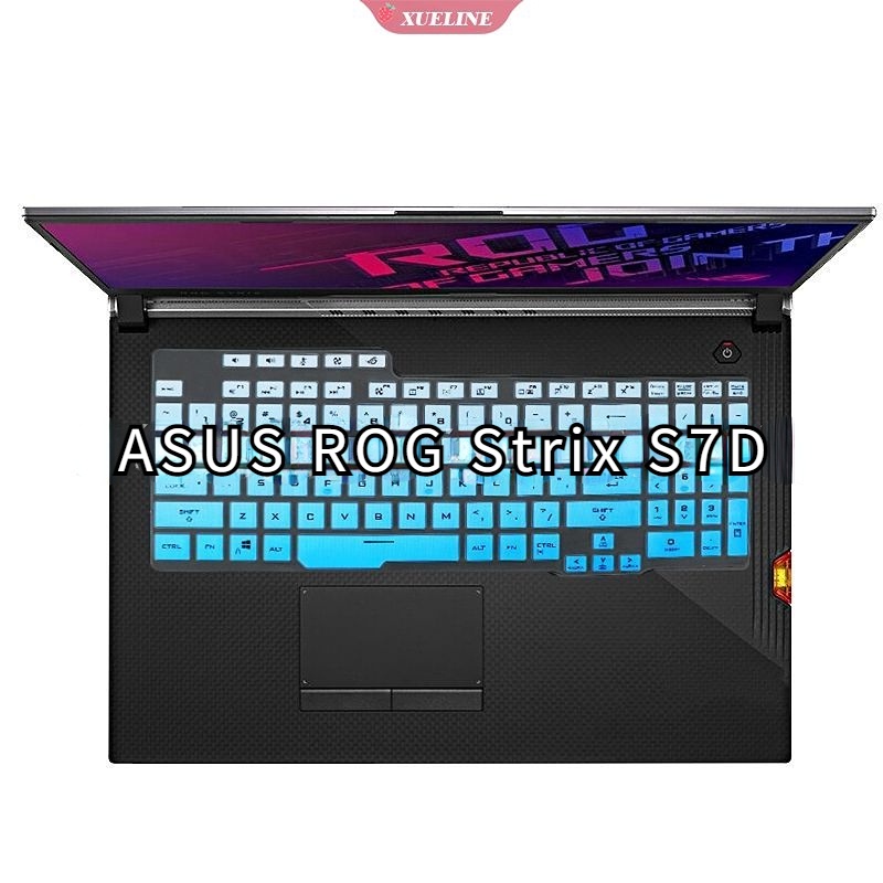 Film Pelindung Debu keyboard laptop Bahan Silikon Untuk ASUS ROG Strix S7D ZXL