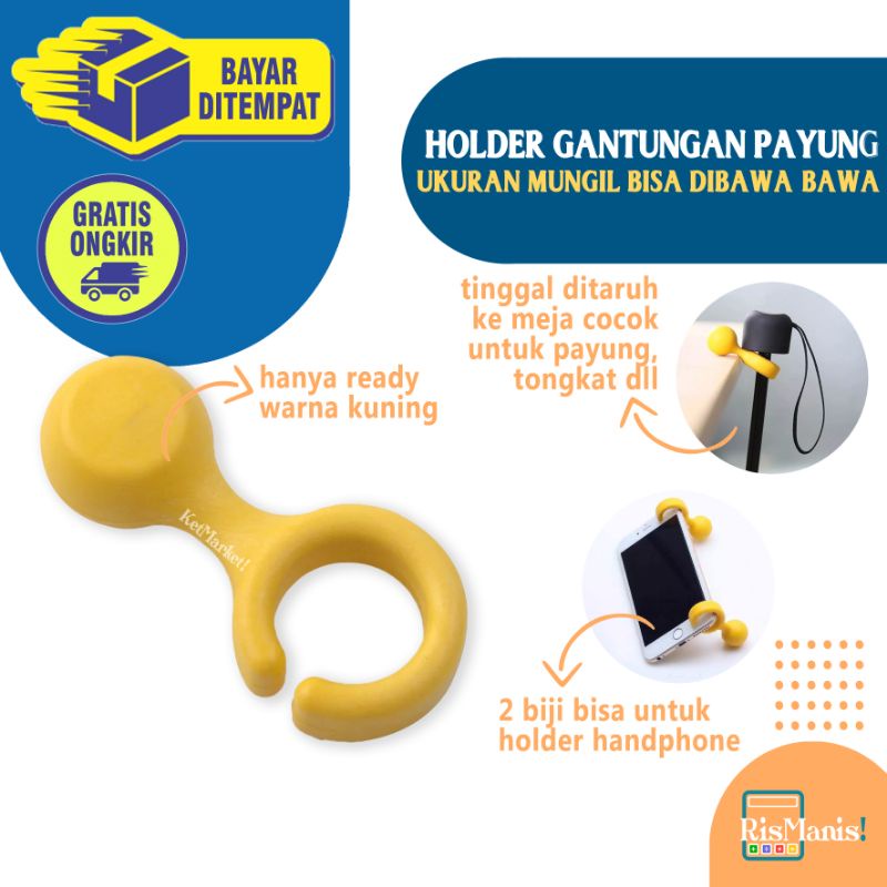 PORTABLE UMBRELLA HOLDER - 1 pcs Tempat Gantungan Payung Ukuran Mini Gantung Pinggir Meja Hanger Tongkat Sandaran Ponsel HP Penyangga Handphone Praktis Mungil Portabel