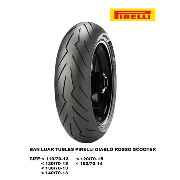 Ban Luar Pirelli Diablo Rosso Scooter 110/70-13 , 120/70-13 , 130/70-13 , 140/70-13 dan 120/70-15 , 