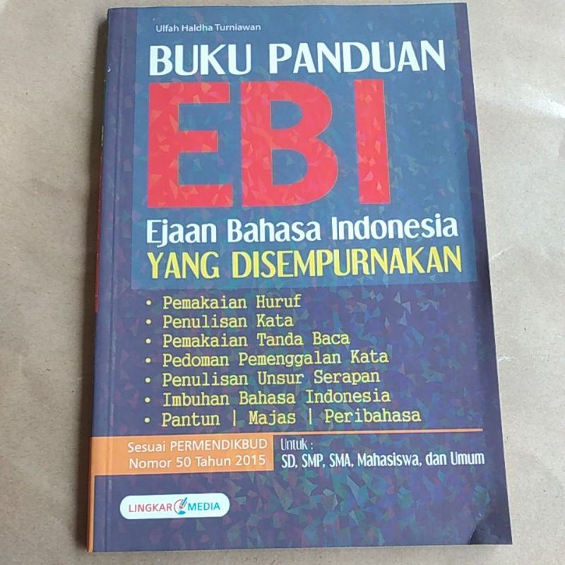 

Buku Panduan EBI Ejaan Bahasa Indonesia Yang Disempurnakan