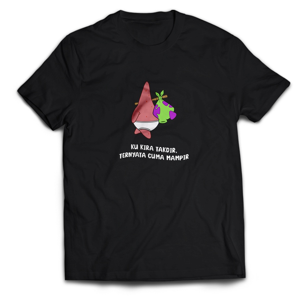 Baju Kaos Pria Meme Patrick Lucu KU KIRA TAKDIR Dewasa Atasan Unisex PakeKaos