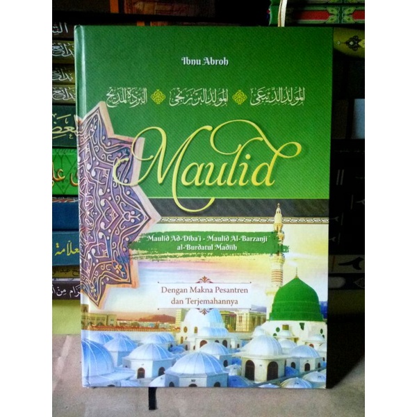 terjemah kitab al maulid diba' terjemah barzanji terjemah burdah lengkap dengan makna pesantren makn