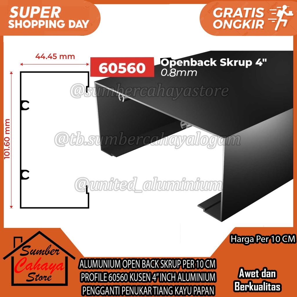 ALUMUNIUM OPEN BACK SKRUP PER 10 CM PROFILE 60560 KUSEN 4” INCH PROFIL ALUMINIUM PENGGANTI PENUKAR T