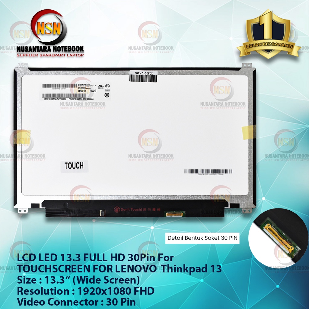 LCD LED 13.3 FULL HD 30 Pin Touchsreen THINKPAD 13 Baut Atas Bawah