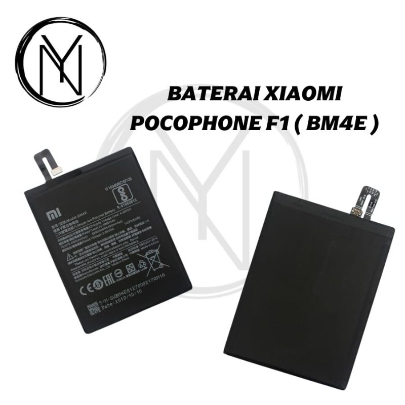 BATTERY POCOPHONE F1 ( BM4E ) BATTERI XIAOMI POCOPHONE F1 BATERY XIAOMI BATERAI XIAOMI POCOPHONE F1 