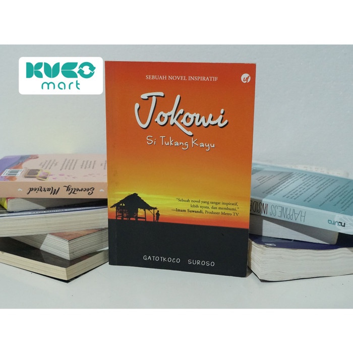 Buku Jokowi: Si Tukang Kayu (Gatotkoco Suroso)