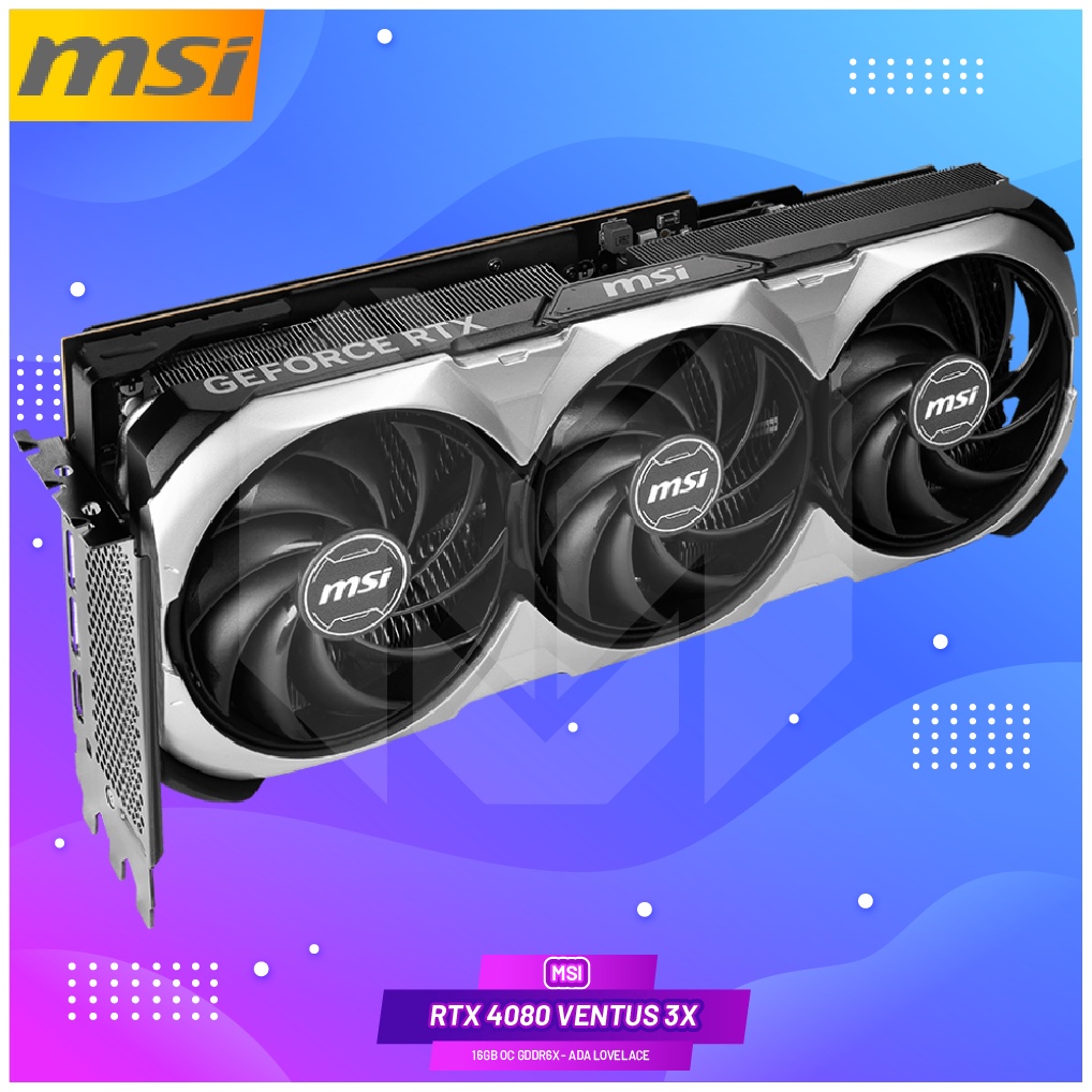 Jual MSI GeForce RTX 4080 VENTUS 3X 16GB OC GDDR6X - RTX4080 DDR6X ...