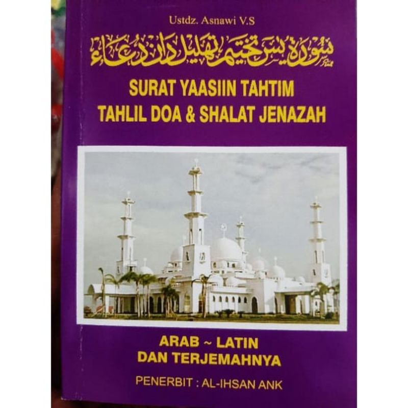SURAT YASIN TAHTIM TAHLIL DOA & SHOLAT JENAZAH