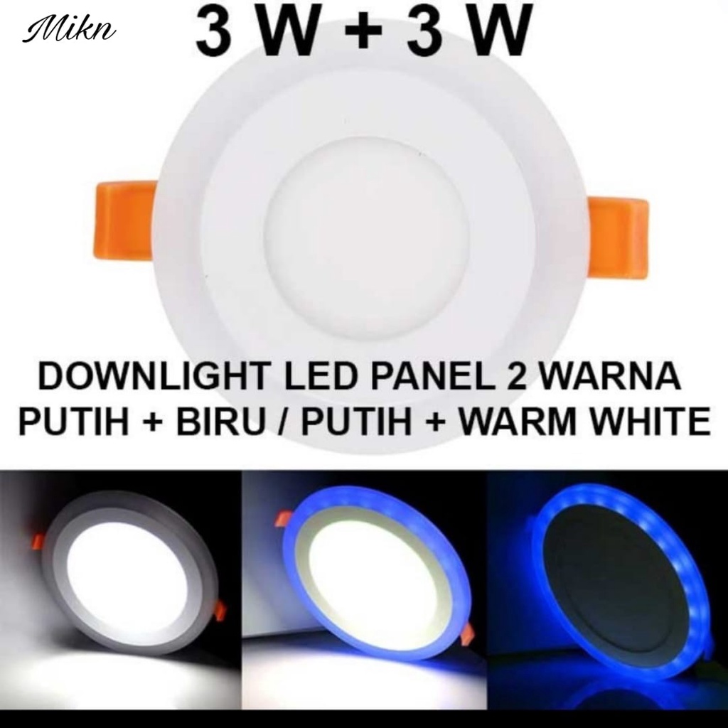 DOWNLIGHT LED PANEL 2 WARNA 3+3 WATT 6+3WATT 12+4WATT  F BULAT DAN KOTAK TENGAH PUTIH MIK