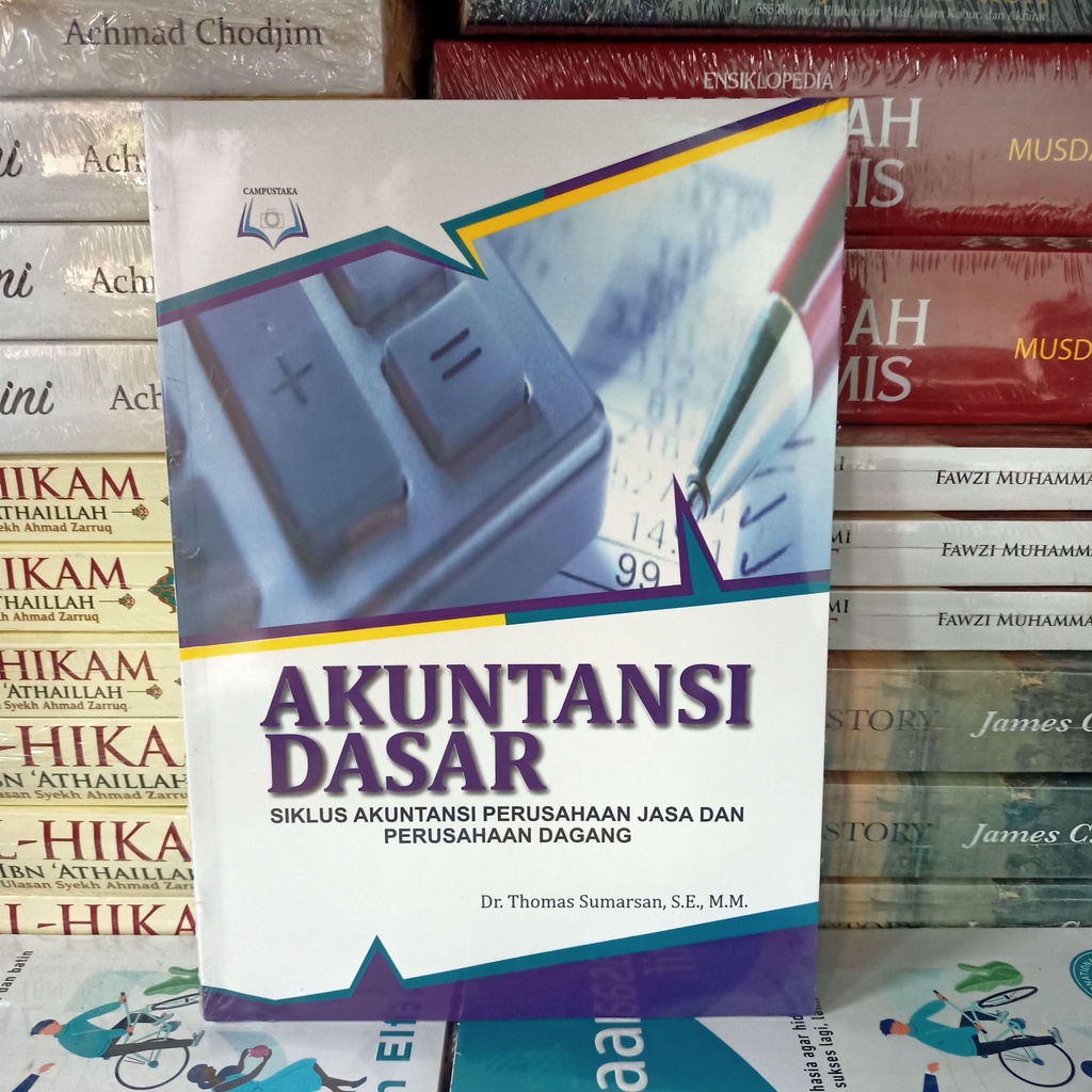 Buku Akuntansi Dasar Siklus Akuntansi Perusahaan Jasa dan Perusahaan Dagang - Thomas Sumarsan Indome