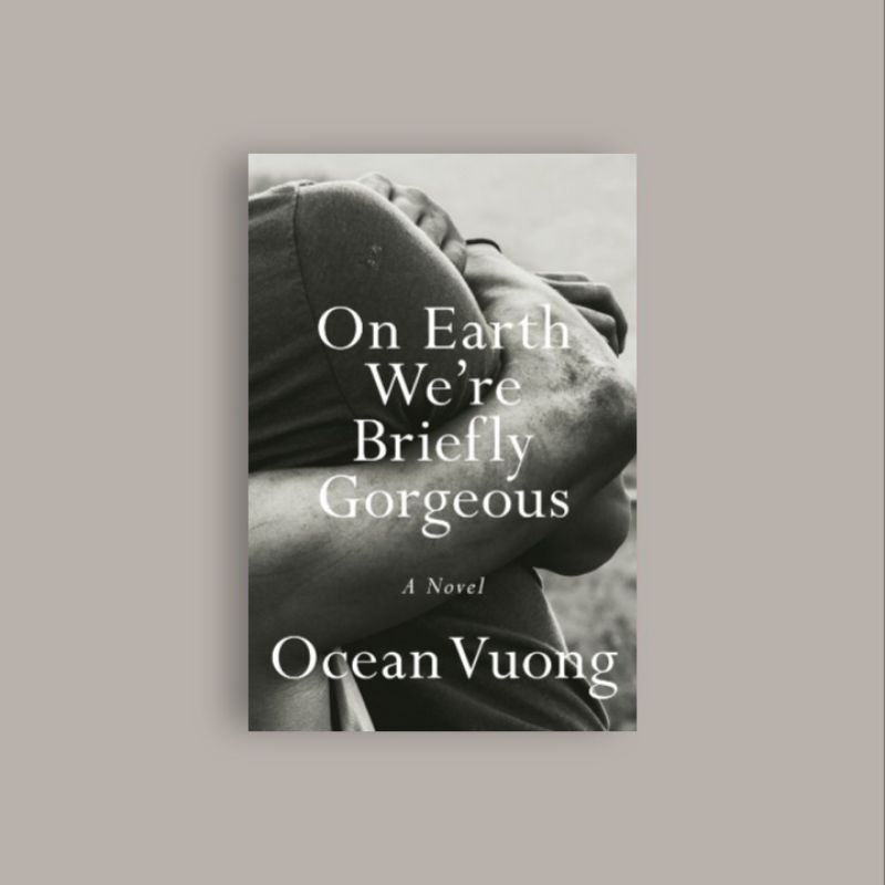 

[Indonesia] On Earth We're Briefly Gorgeous - Ocean Vuong