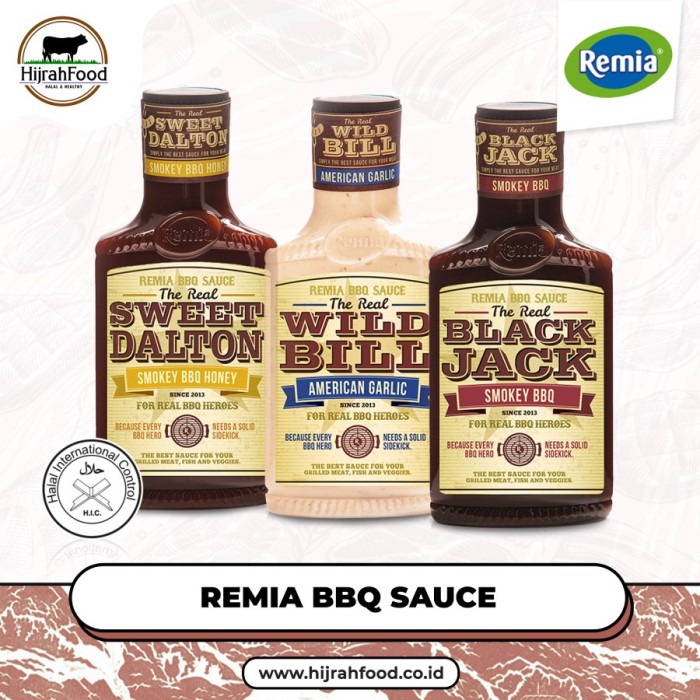 

REMIA SAUS SMOKEY BBQ / SMOKEY BBQ HONEY / AMERICAN GARLIC BBQ SAUCE