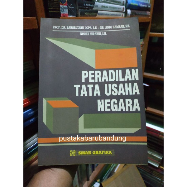 Buku Peradilan Tata Usaha Negara Lengkap Edisi Eksklusif Antik by Prof Dr Baharuddin Lopa SH
