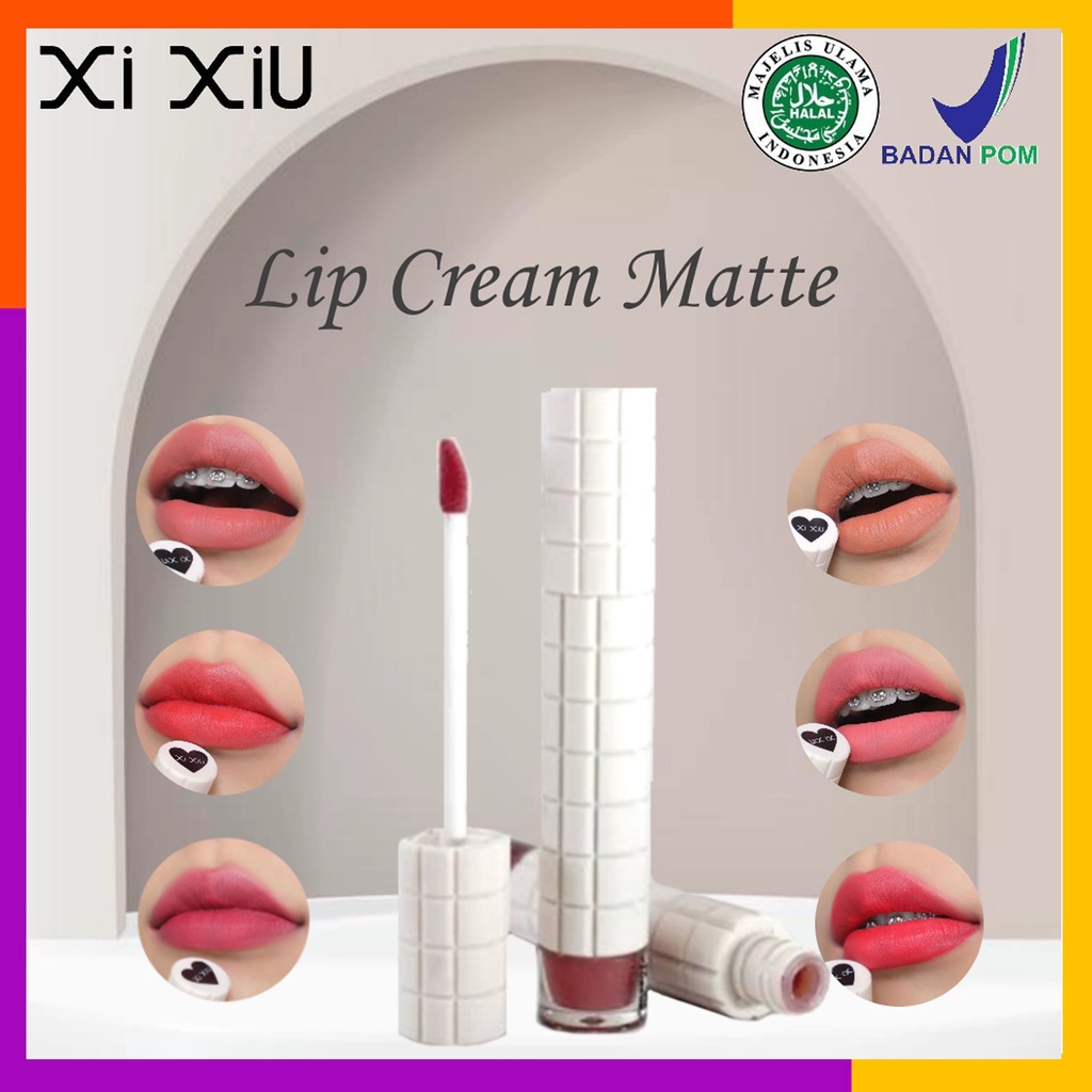 Xi Xiu Lip Cream Matte Halal BPOM // LIP CREAM // LIPSTIK XI XIU