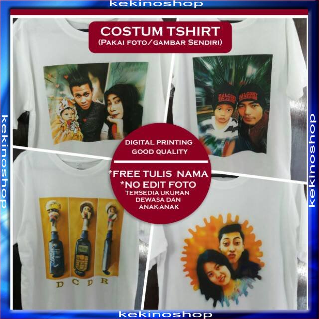 FREE NAMA BAJU KAOS PRINT ANAK  DEWASA CUSTOM FOTO / GAMBAR SENDIRI / SUKA SUKA