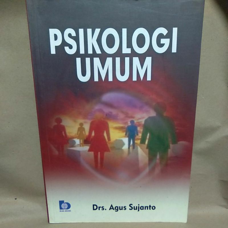 

Psikologi Umum By Drs. Agus Sujanto