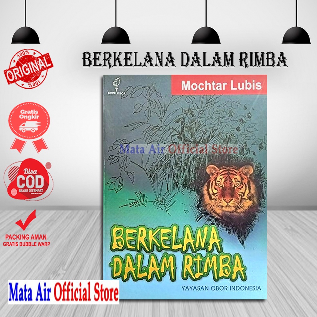 BEST SELLER ORIGINAL BERKELANA DALAM RIMBA - MOCHTAR LUBIS BUKU OBOR