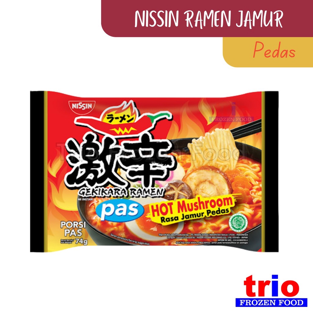 NISSIN GEKIKARA RAMEN HOT MUSHROOM - JAMUR PEDAS