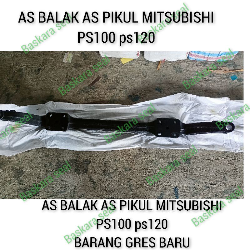 AS BALAK AS PIKUL MITSUBISHI PS120 PS100 AS BALAK PS 120