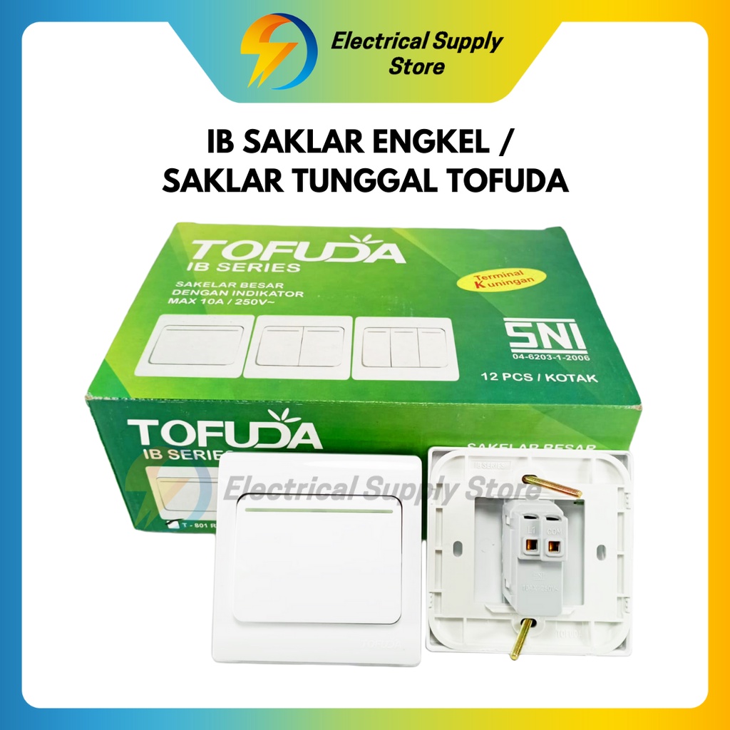 IB SAKLAR ENGKEL / TUNGGAL BESAR + INDIKATOR RADIUM TOFUDA T-801