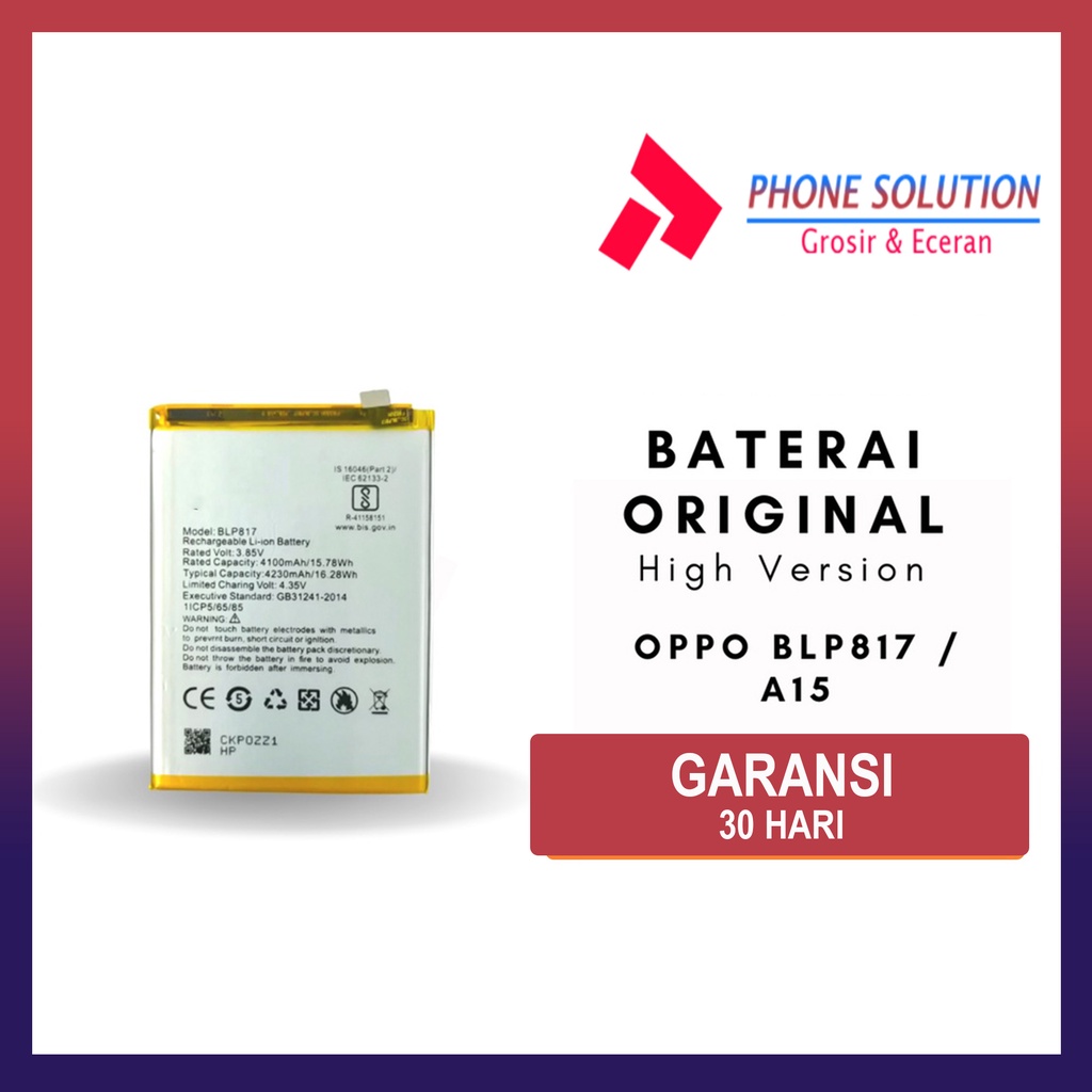 Baterai Oppo A15 / Baterai Oppo BLP817 High Version - Parts Kompatible Dengan Produk Oppo // Supplier LCD Oppo - Garansi 1 Bulan