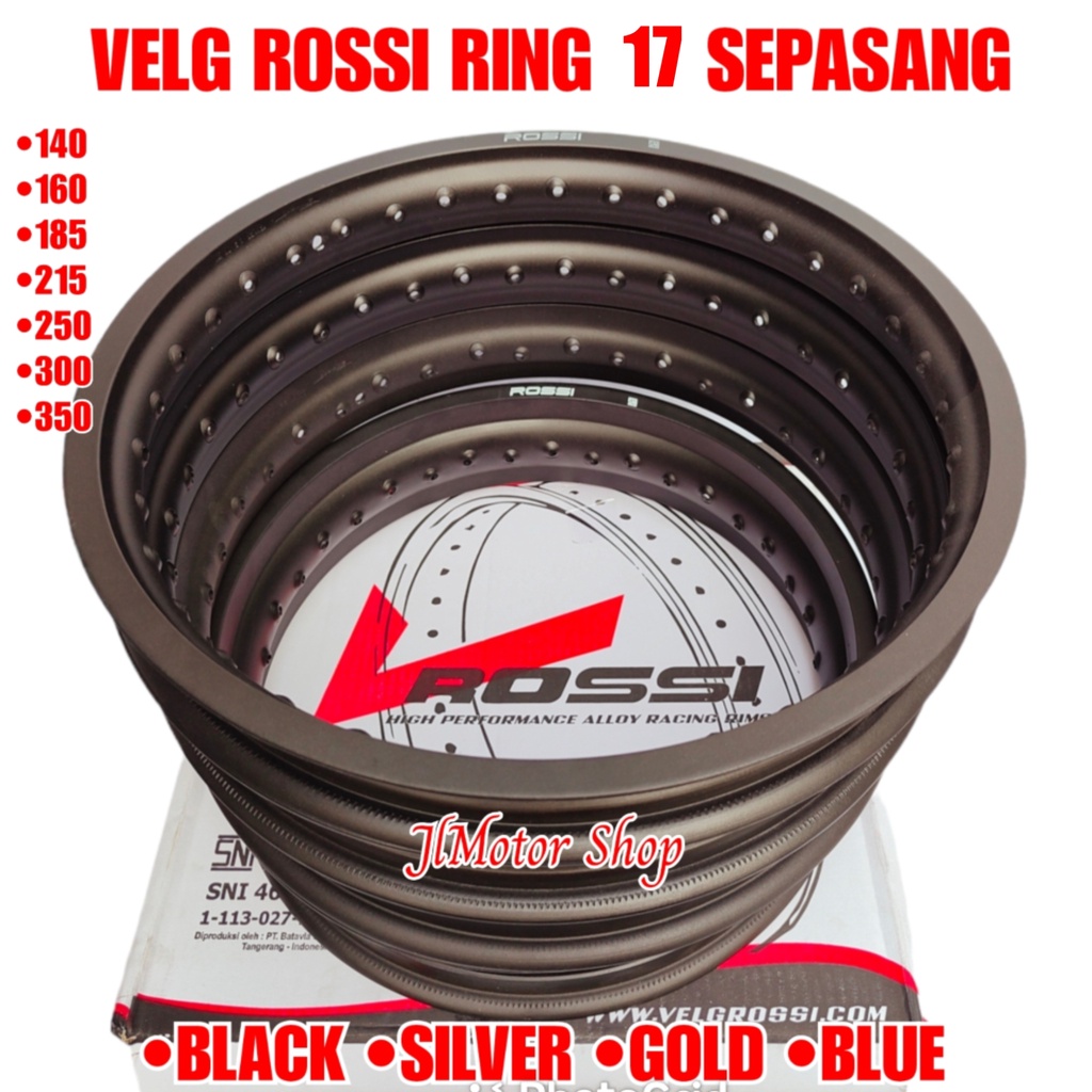 PELEK VELG ROSSI RING 17 140 140 / 140 160 / 160 185 / 185 215 / 215 250 HITAM GOLD SILVER EMAS Harga SEPASANG DEPAN BELAKANG LUBANG 36 - PELEK VELG VROSSI 140 160 185 215 250 VS