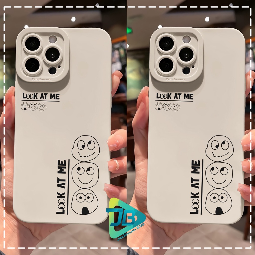 CUSTOM CASE SOFTCASE SILIKON PROCAMERA LOOK AT ME CUSTOM OPPO REALME VIVO XIAOMI SAMSUNG INFINIX IPHONE FOR ALL TYPE JB6217