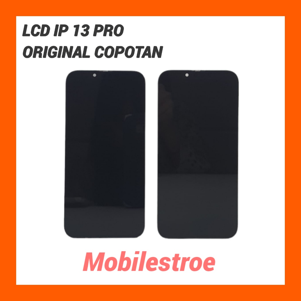 LCD IP 13 PRO ORIGINAL COPOTAN 100%